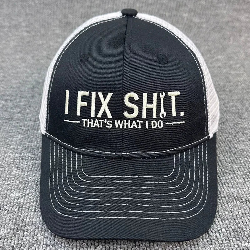 Unisex Embroidery I Fix Shit That's What I Do Mechanic Baseball Cap Repairman Dad Hat Outdoor Activity And Daily Fashion Wear